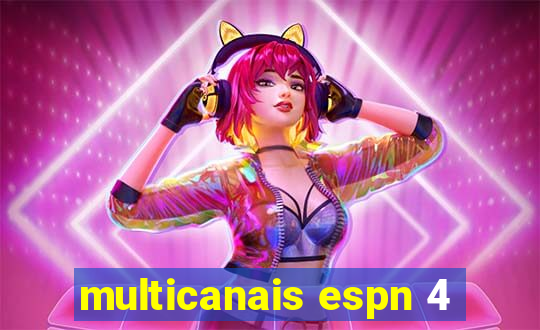 multicanais espn 4